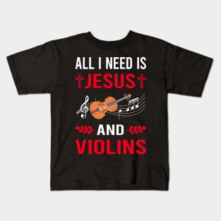 I Need Jesus And Violin Kids T-Shirt